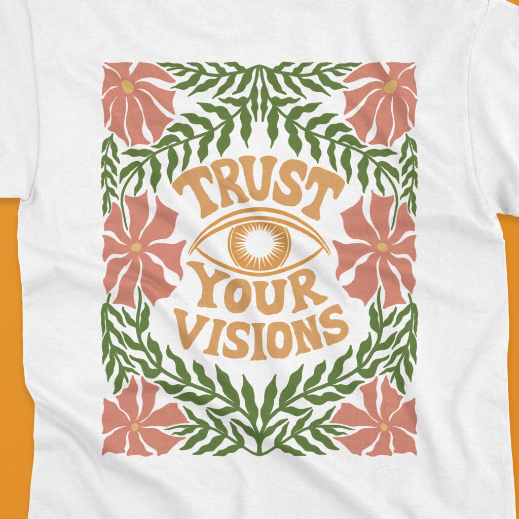 Trust Your Visions | Oblong Apparel